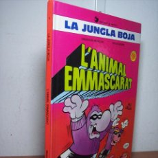 Cómics: LA JUNGLA BOJA Nº 1 (L'ANIMAL EMMASCARAT) TEXTO EN CATALÁN EDICIONES B 1989