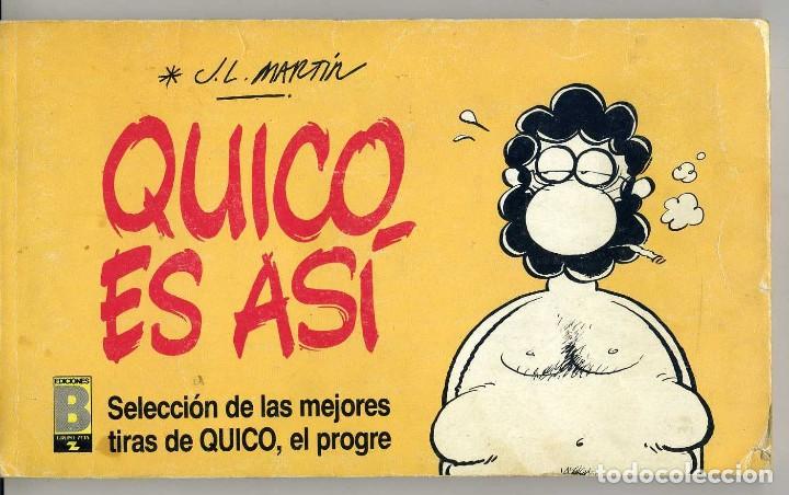 C&oacute;mics: QUICO ES ASI. J.L. MARTIN. EDICIONES B. 1988 - Foto 1