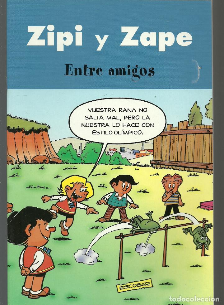 C&oacute;mics: ZIPI Y ZAPE - ENTRE AMIGOS - EDICIONES B - Foto 1