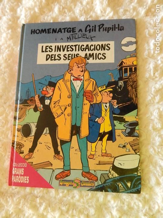 Fumetti: HOMENATGE A GIL PUPIL LA - LES INVESTIGACIONS DELS SEUS AMICS N. 1 -CATALA