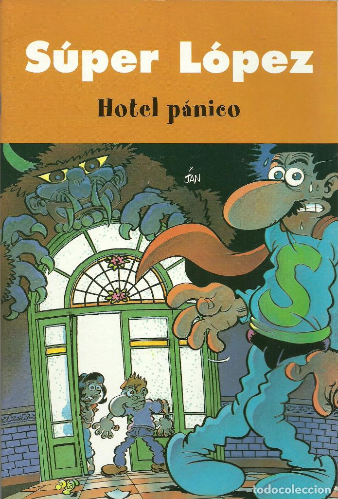 C&oacute;mics: SUPER LOPEZ - HOTEL P&Aacute;NICO - EDICIONES B - Foto 1