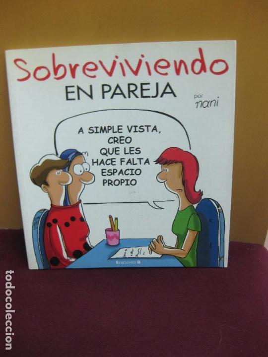 C&oacute;mics: SOBREVIVIENDO EN PAREJA. NANI. EDICIONES B 2007. - Foto 1