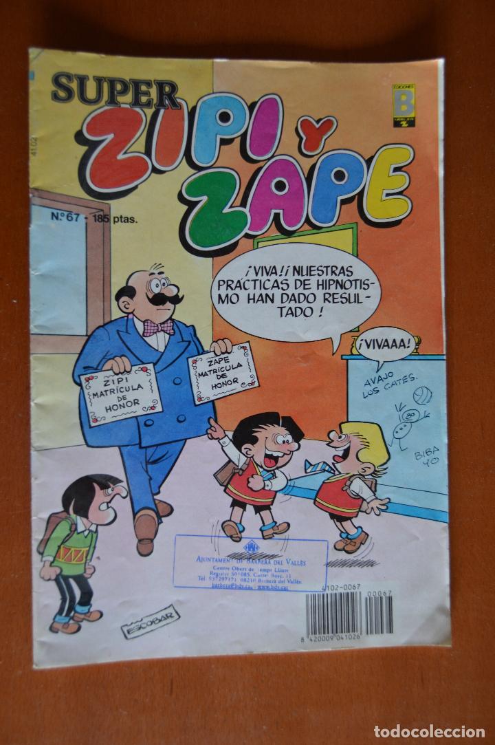 C&oacute;mics: SUPER ZIPI Y ZAPE N&ordm; 67 ** 02-1990 ** EDICIONES B ** 160 pts ** - Foto 1