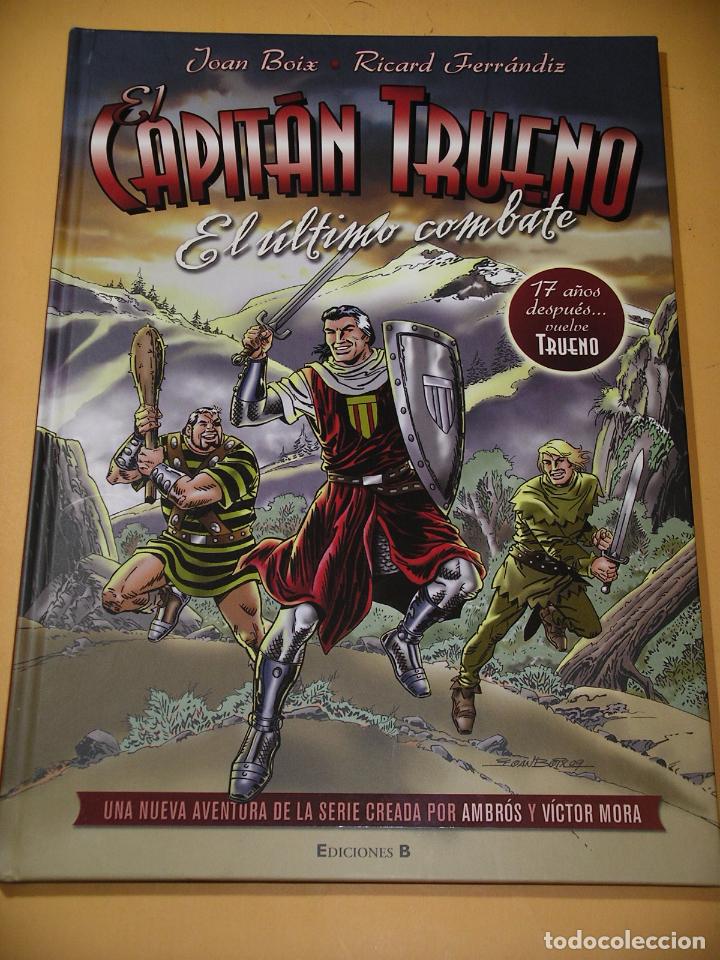 C&oacute;mics: El Capit&aacute;n Trueno, El &uacute;ltimo combate, ediciones B, a&ntilde;o 2010. OFERTA!! - Foto 1