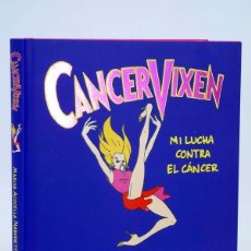 Cómics: CANCER VIXEN MI LUCHA CONTRA EL CANCER (MARISA ACOCELLA MARCHETTO) B, 2007. OFRT. Lote 325457968