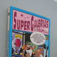 Cómics: LIBRO COMIC SUPER GALERIAS DEL HUMOR TOMO Nº 10 AÑO 1988 TBO . Lote 109173279