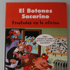 Cómics: EL BOTONES SACARINO: TRASTADAS EN LA OFICINA – IBAÑEZ – EDICIONES B 2003 . Lote 110481011