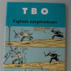 Cómics: T B O: CAPTURA SORPRENDENTE – EDICIONES B 2003 – RUSTICA 29,5 X 20 CM BUEN ESTADO. Lote 110785679