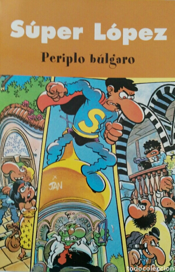 C&oacute;mics: Super L&oacute;pez. Periplo b&uacute;lgaro.