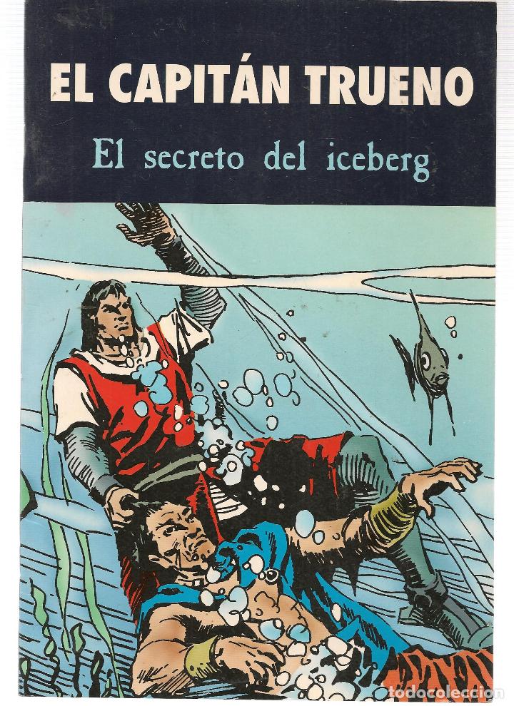 C&oacute;mics: EL CAPIT&Aacute;N TRUENO. EL SECRETO DEL ICEBERG. EDICIONES B. (ST/A12) - Foto 1
