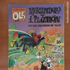 Fumetti: MORTADELO Y FILEMÓN. COLECCIÓN OLÉ!. M. 241. 1ª EDICION 1992.