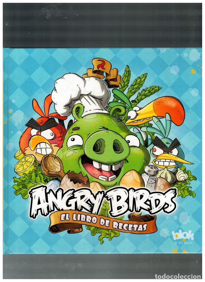 C&oacute;mics: ANGRY BIRDS -EL LIBRO DE RECETAS- B DE BLOK,2012. NUEVO. - Foto 1