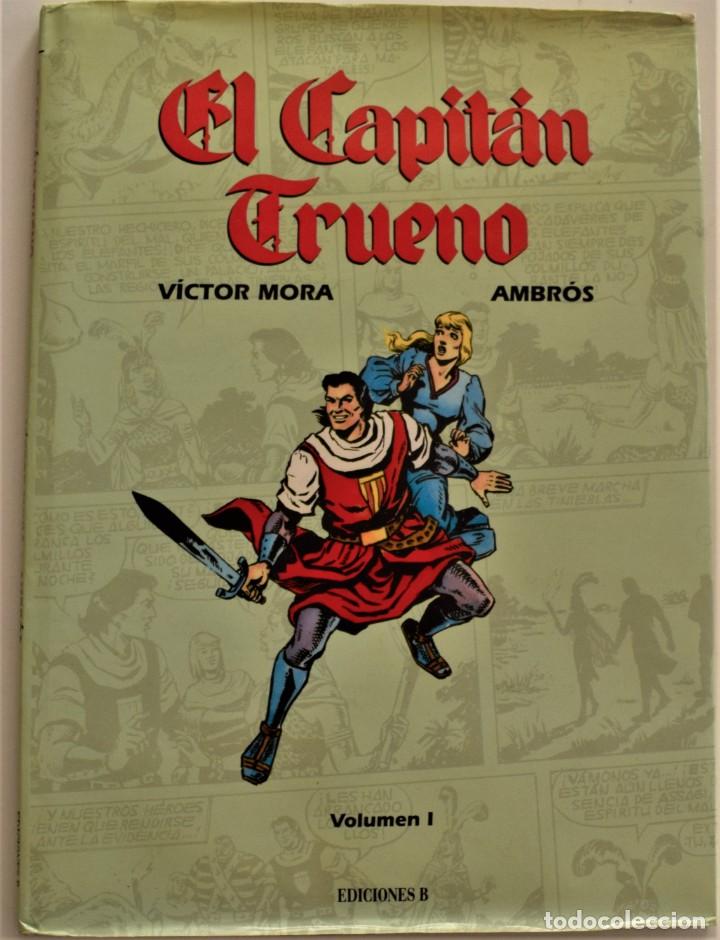 VOLUMEN I - EL CAPITÁN TRUENO - VICTOR MORA Y AMBRÓS - TOMO HOMENAJE - AÑO 1994 (Tebeos y Comics - Ediciones B - Clásicos Españoles)