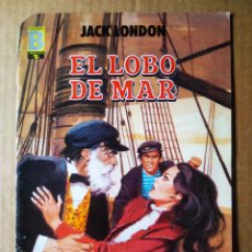 Cómics: EL LOBO DE MAR/GRANDES AVENTURAS EN CÓMIC COLOR N°6 (EDICIONES B), POR JACK LONDON.. Lote 212095975