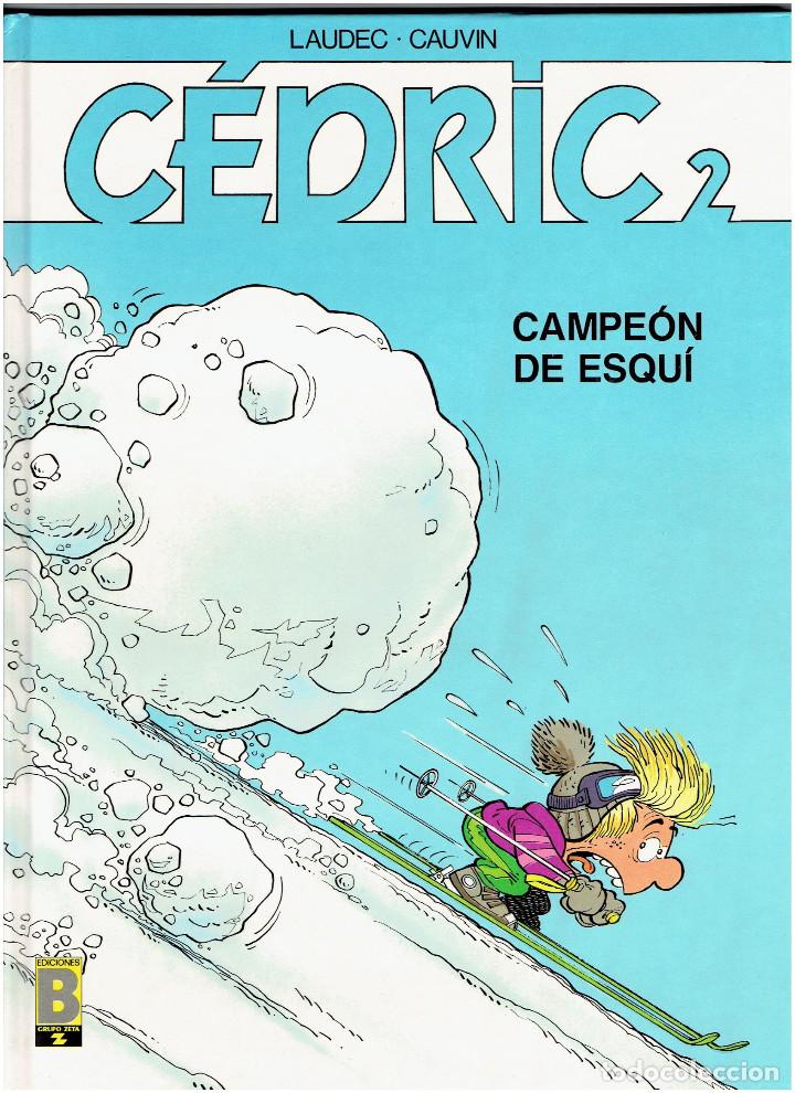 C&oacute;mics: * CEDRIC * LOTE 2 COMICS N&ordm; 1 Y 2 * EDICIONES B 1991 * IMPECABLES * - Foto 4
