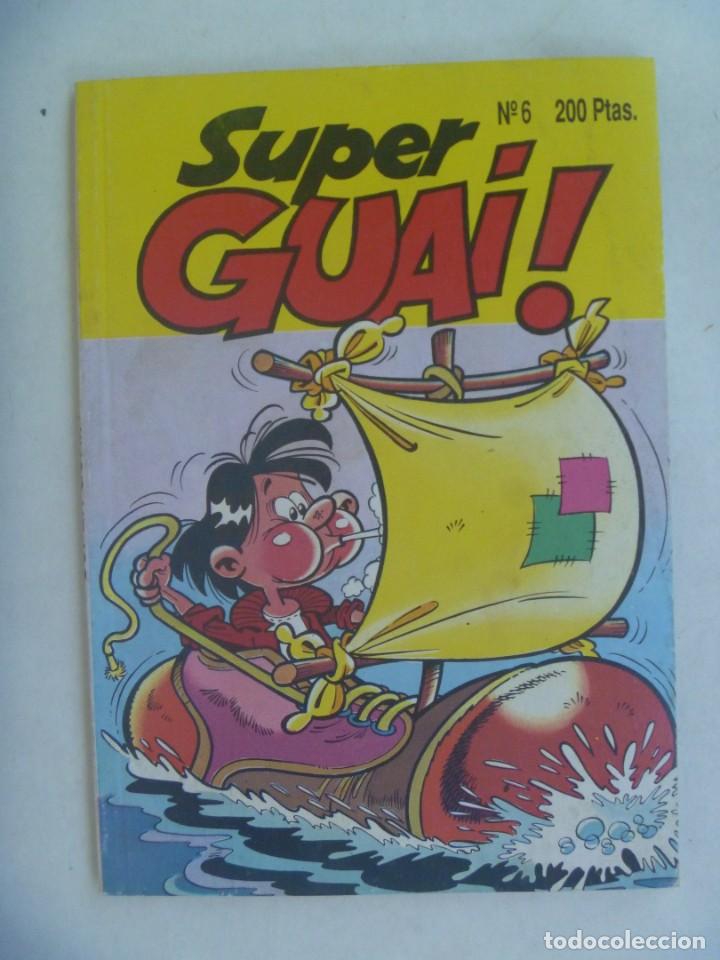 C&oacute;mics: SUPER GUAI ! , N&ordm; 6 . EDICIONES B, 1991: JAN , IBA&Ntilde;EZ, ETC - Foto 1