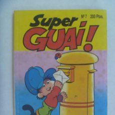 Cómics: SUPER GUAI ! , Nº 7 . EDICIONES B, 1991: JAN , IBAÑEZ, ETC