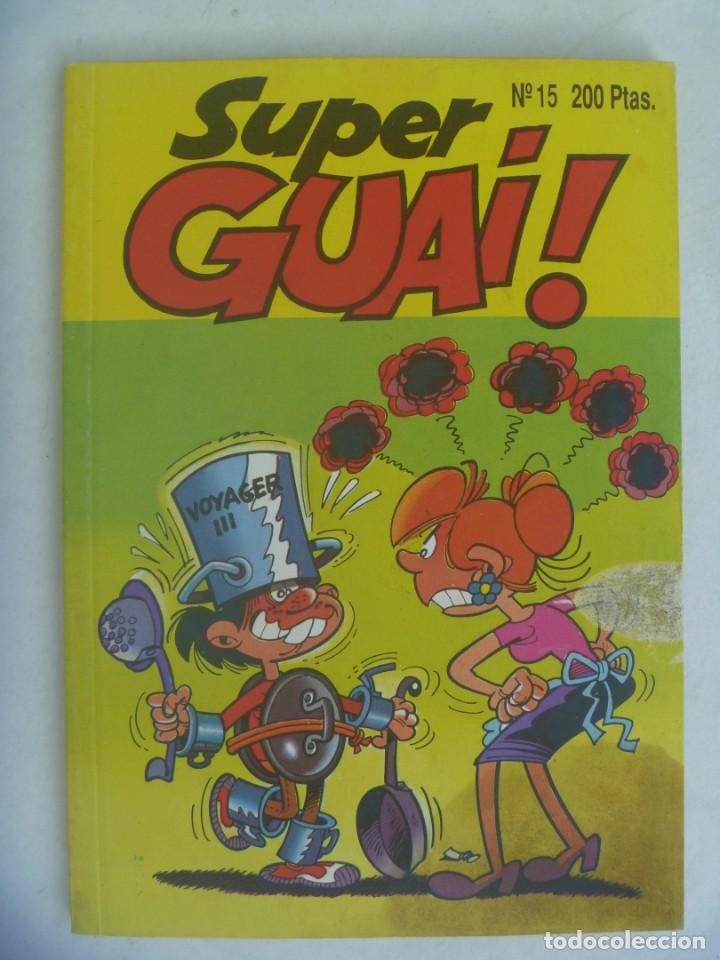 C&oacute;mics: SUPER GUAI ! , N&ordm; 15 . EDICIONES B, 1991: JAN , IBA&Ntilde;EZ, ETC - Foto 1