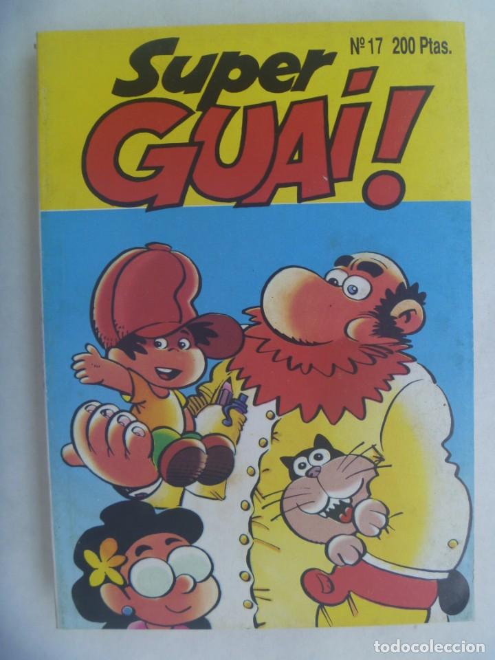 C&oacute;mics: SUPER GUAI ! , N&ordm; 17 . EDICIONES B, 1991: JAN , IBA&Ntilde;EZ, ETC - Foto 1