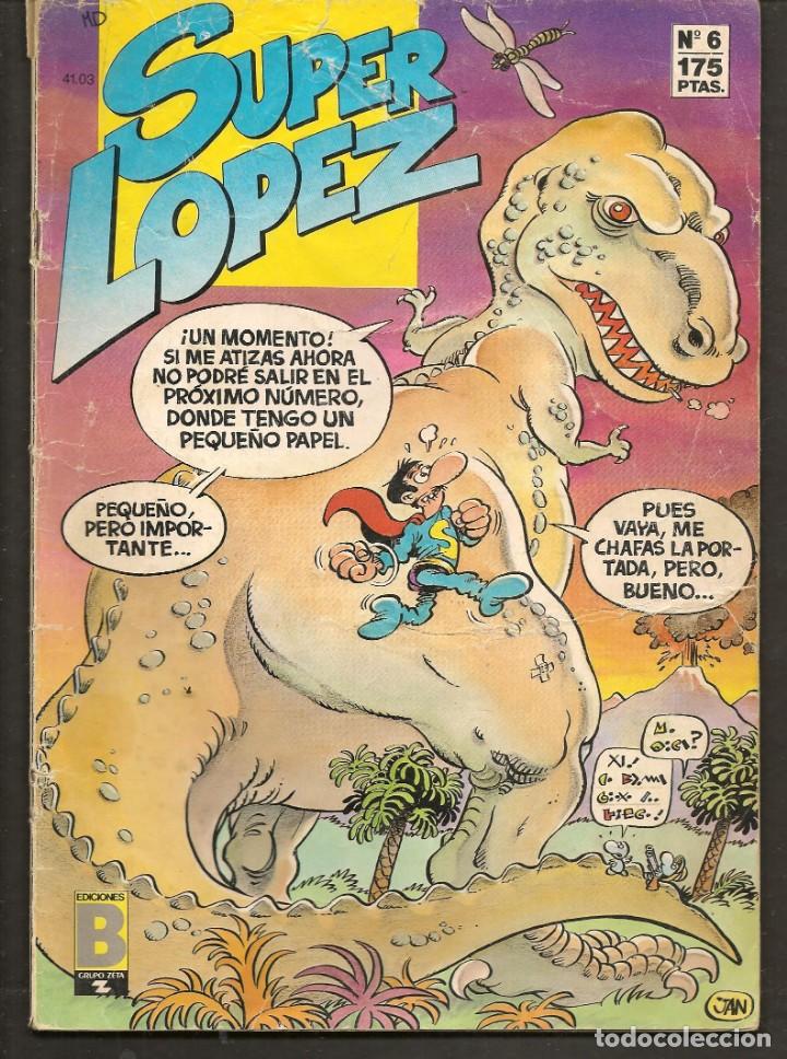 C&oacute;mics: SUPER L&Oacute;PEZ. N&ordm; 6. EDICIONES B. 1988. (C/A31) - Foto 1