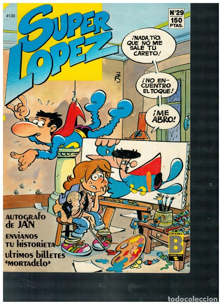 C&oacute;mics: SUPER LOPEZ N&ordm; 29. EDICIONES B. 1988. CON MORTADELOS. - Foto 1