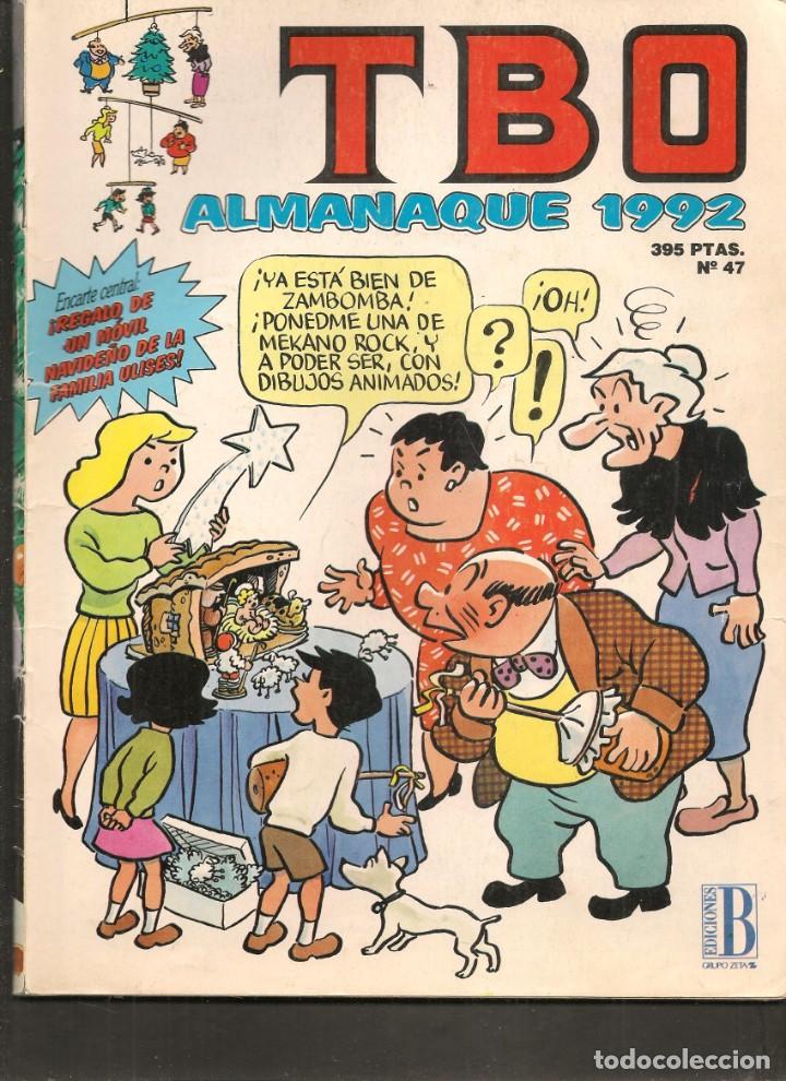 C&oacute;mics: TBO. N&ordm; 47. ALMANAQUE 1992. EDICIONES B. (P/B2) - Foto 1