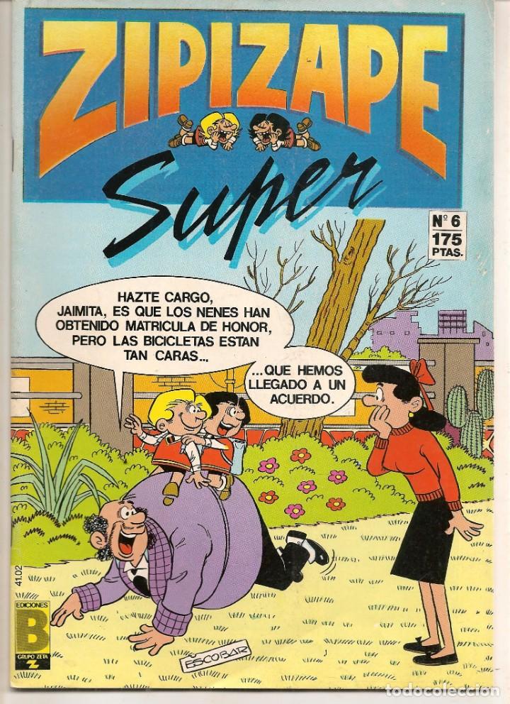 C&oacute;mics: ZIPI ZAPE. SUPER N&ordm; 6. EDICIONES B. 1987. ( C/A5) - Foto 1