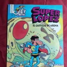 Cómics: COLECCION OLE. Nº 23. SUPER LOPEZ. EL CASTILLO DE ARENA. EDICIONES B. 2ª EDICION. 1995