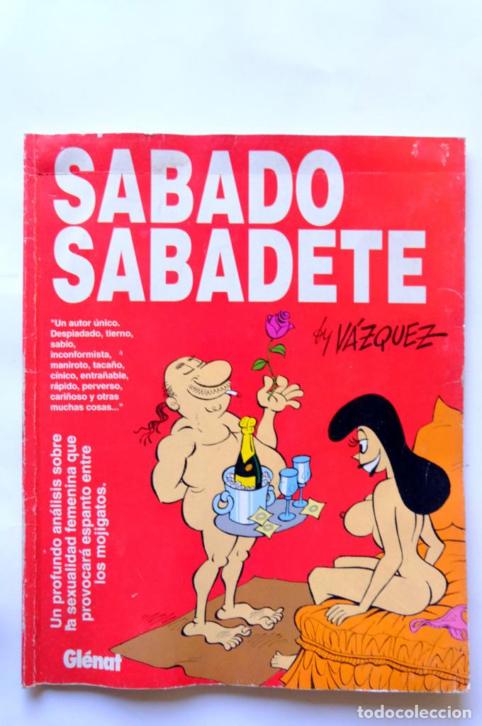 C&oacute;mics: SABADO SABADETE. V&Aacute;ZQUEZ. ED. GLENAT - Foto 1