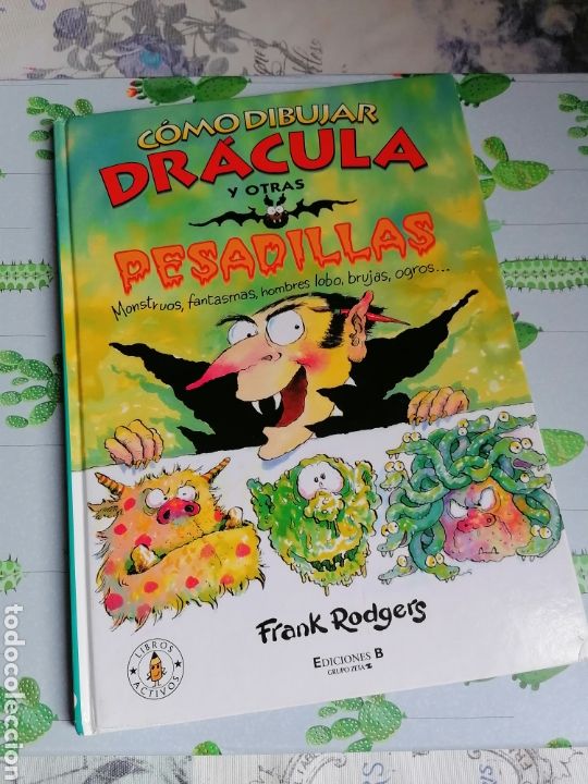 C&oacute;mics: COMO DIBUJAR DRACULA Y OTRAS PESADILLAS.FRANK RODGERS.EDICIONES B - Foto 1