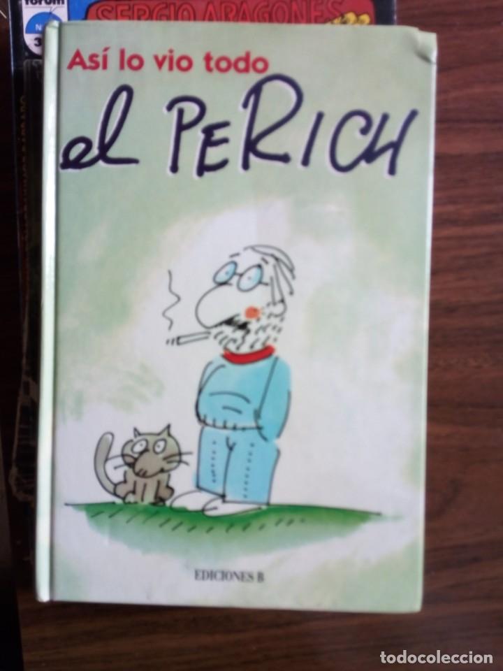 C&oacute;mics: As&iacute; lo vio todo - El Perich - Foto 1