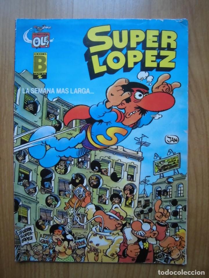 C&oacute;mics: S&Uacute;PER L&Oacute;PEZ SUPERL&Oacute;PEZ OL&Eacute;! LA SEMANA M&Aacute;S LARGA... 1987 - Foto 1