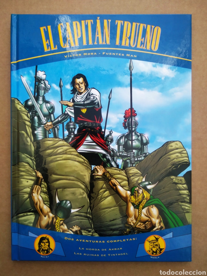 EL CAPITÁN TRUENO: LA HORDA DE AKBAR/LAS RUINAS DE TINTAGEL. VÍCTOR MORA Y FUENTES MAN (EDICIONES B) (Tebeos y Comics - Ediciones B - Clásicos Españoles)
