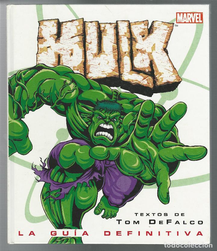 C&oacute;mics: Ediciones B. La gu&iacute;a definitiva. Hulk. - Foto 1