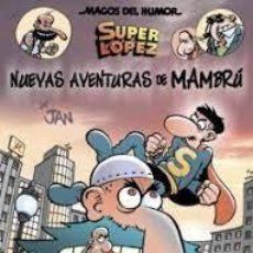 Fumetti: SUPERLÓPEZ. NUEVAS AVENTURAS DE MAMBRÚ (MAGOS DEL HUMOR 187). Lote 271416123