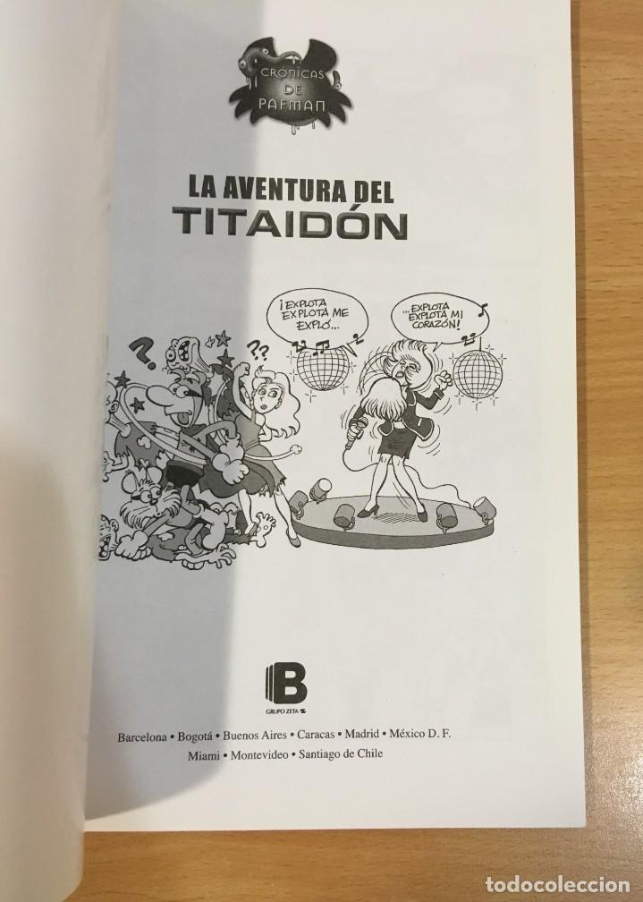 C&oacute;mics: C&Oacute;MIC CR&Oacute;NICAS DE PAFMAN n&ordm; 2 - LA AVENTURA DEL TITAID&Oacute;N. EDICIONES B, 1&ordf; ED. 2013 - Foto 5