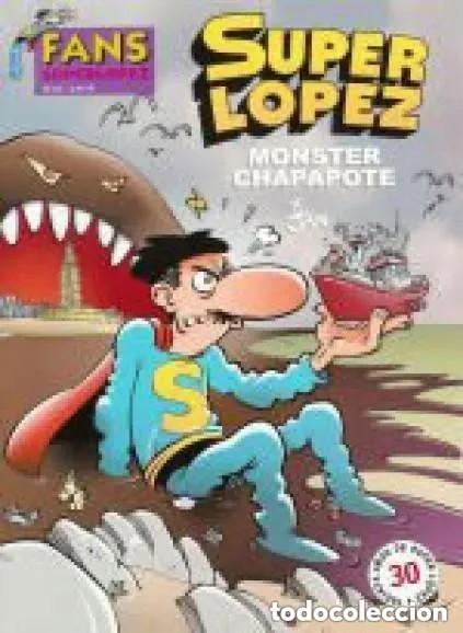 C&oacute;mics: SUPER LOPEZ FANS N&ordm; 42 MONSTER CHAPAPOTE (JAN) EDICIONES B - IMPECABLE - Foto 1