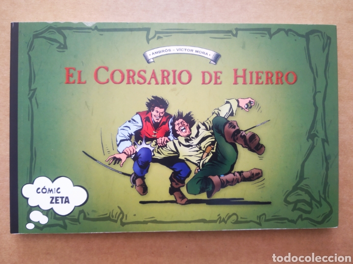 Cómics: El Corsario de Hierro, por Ambrós y Víctor Mora (Ediciones B, 2009). Cómic Zeta. - Foto 1 - 284720513