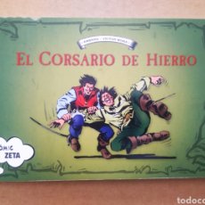 Cómics: EL CORSARIO DE HIERRO, POR AMBRÓS Y VÍCTOR MORA (EDICIONES B, 2009). CÓMIC ZETA.. Lote 284720513