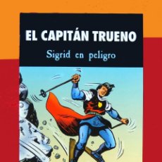 Cómics: EL CAPITÁN TRUENO - SIGRID EN PELIGRO - EDICIONES B - PRIMERA EDICIÓN, 2003 - NUEVO. Lote 301205513