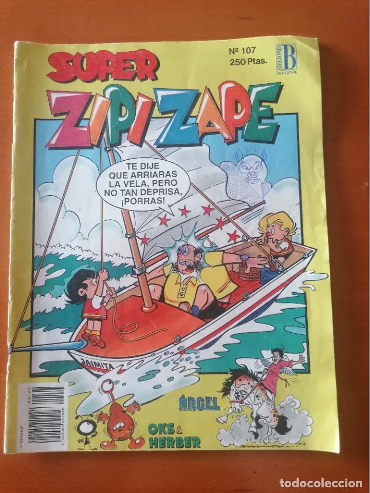 C&oacute;mics: SUPER ZIPI Y ZAPE N&ordm; 107 * EDICIONES B * - Foto 1