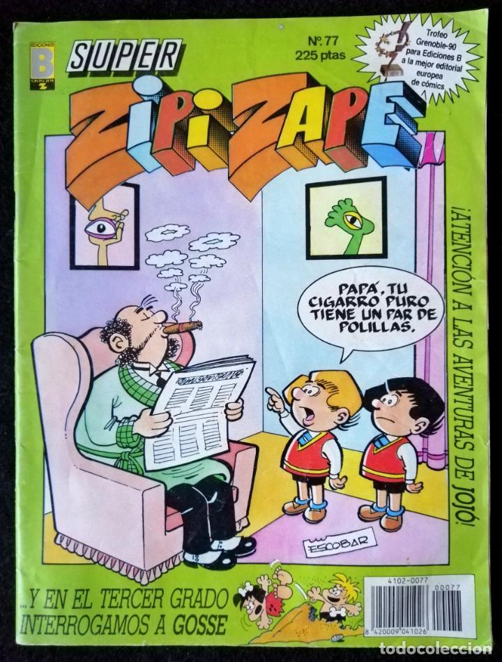 C&oacute;mics: SUPER ZIPI Y ZAPE N&ordm; 77 - EDICIONES B. 1990 - Foto 1