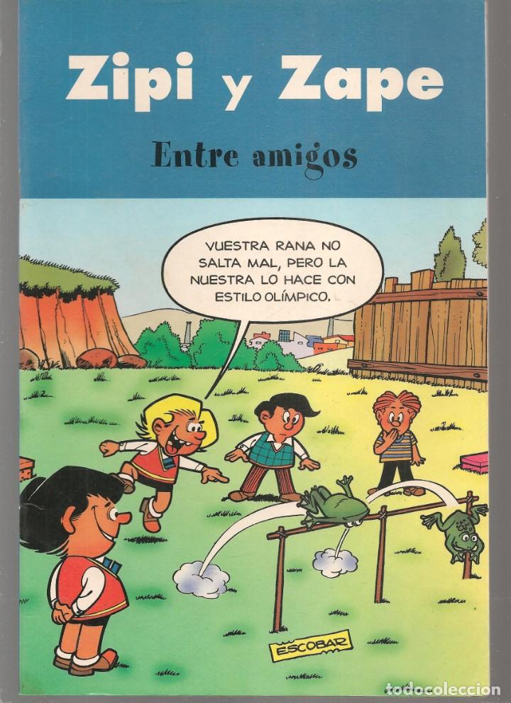 C&oacute;mics: ZIPI Y ZAPE. ENTRE AMIGOS. EDICIONES B, 2003.(ST/B1.2) - Foto 1