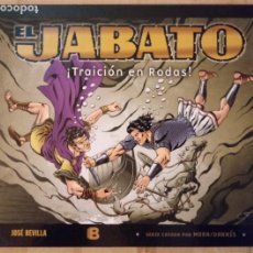 Cómics: EL JABATO - TRAICIÓN EN RODAS - JOSÉ REVILLA - 2015 EDICIONES B. Lote 332182148