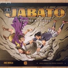 Cómics: EL JABATO - TRAICIÓN EN RODAS - JOSÉ REVILLA - 2015 EDICIONES B. Lote 332182178