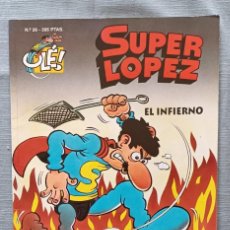 Cómics: SUPER LÓPEZ 28 OLÉ EL INFIERNO SUPERLOPEZ. Lote 340868378