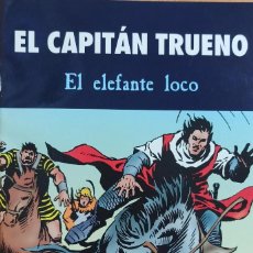 Cómics: EL CAPITAN TRUENO EL ELEFANTE LOCO - EDICIONES B.. Lote 366679456