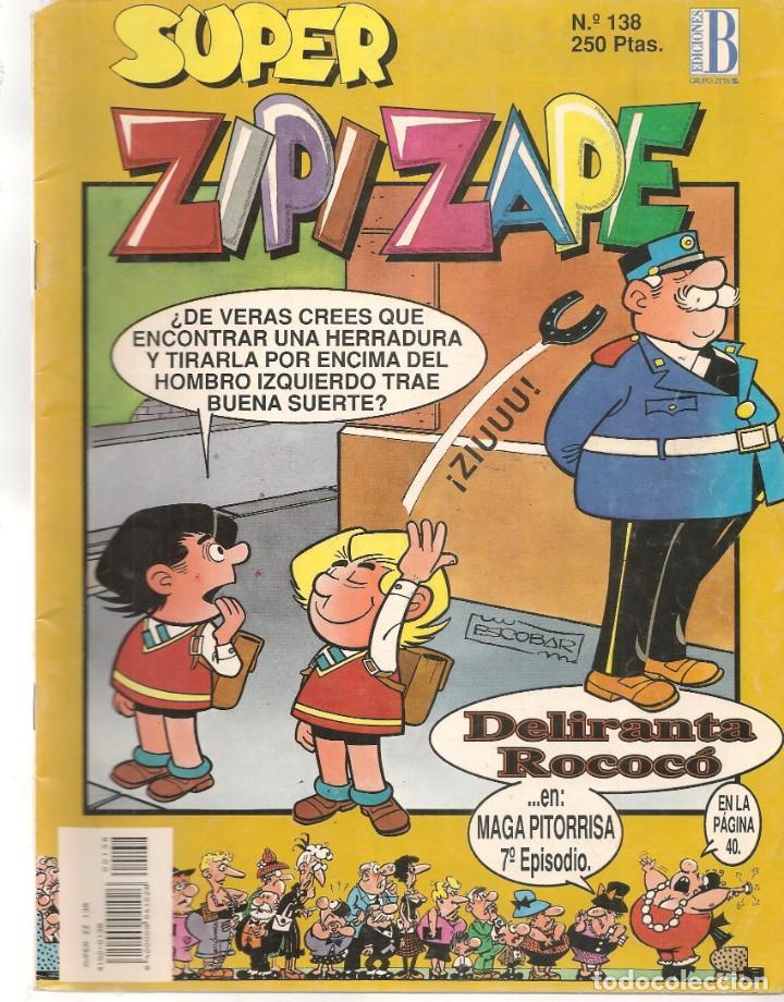 C&oacute;mics: SUPER ZIPI ZAPE. N&ordm; 138. EDICIONES B. (C/A32) - Foto 1