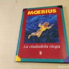 Cómics: LA CIUDADELA CIEGA - MOEBIUS II - MUY BUEN ESTADO