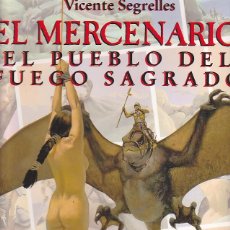 Cómics: COMIC EL MERCENARIO EL PUEBLO DEL FUEGO SAGRADO VOLUMEN I